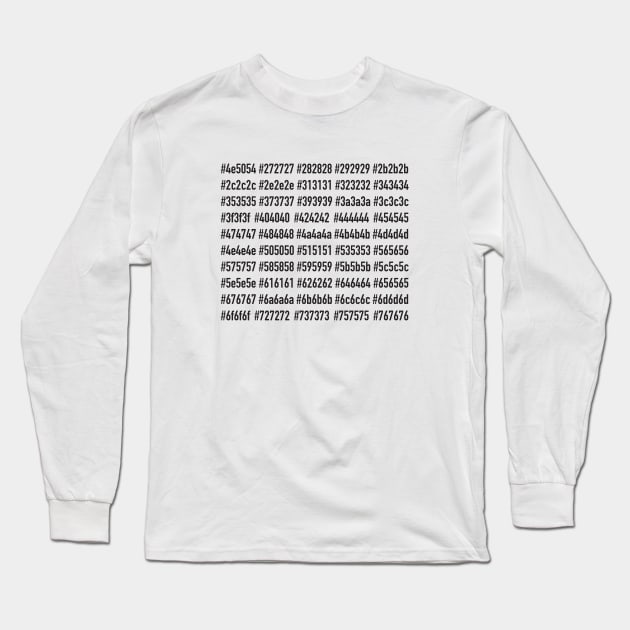 50 Shades of Gray Long Sleeve T-Shirt by Siro.jpg